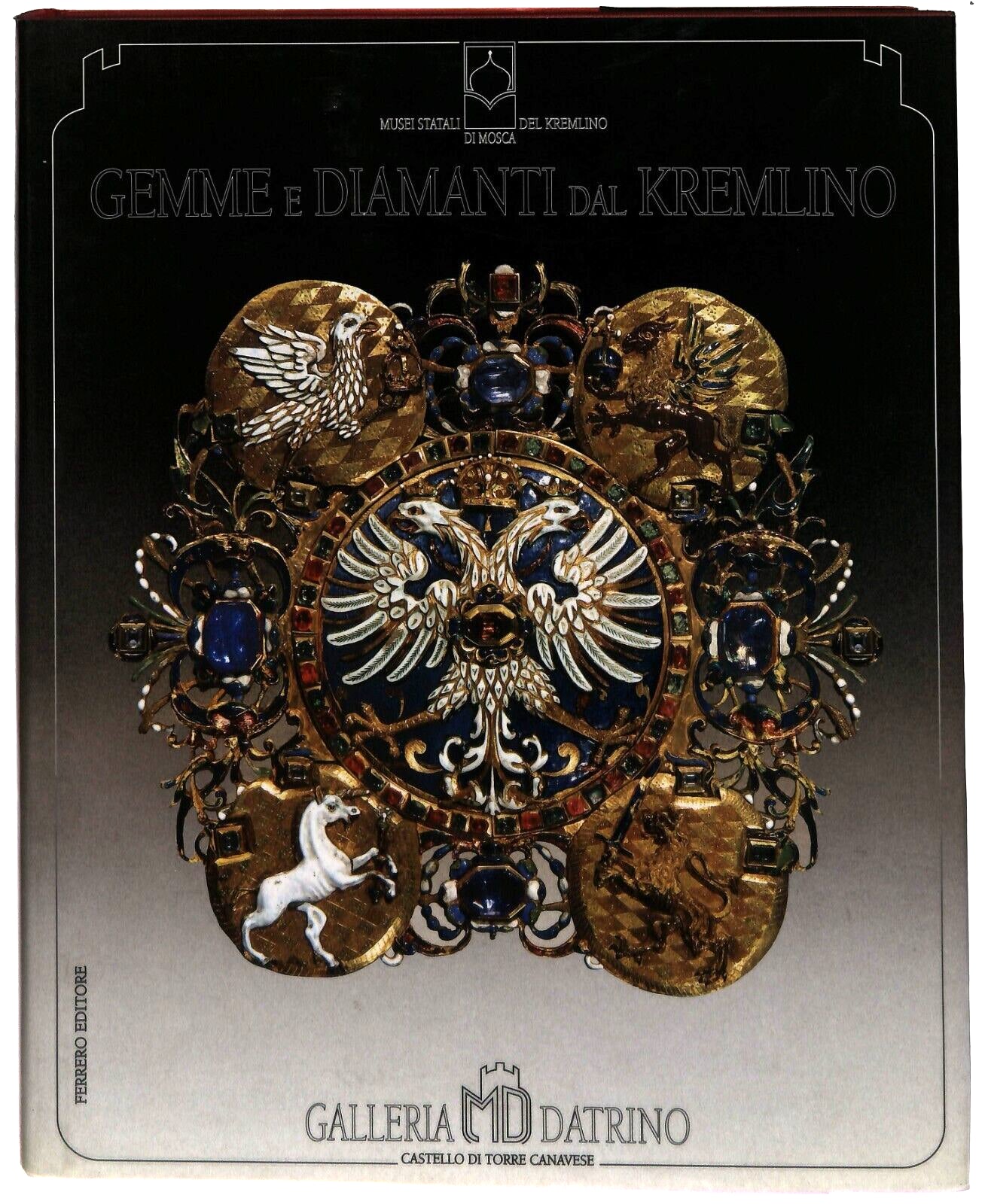 EBOND Gemme e Diamanti Dal Kremlino Ed. Ferrero 1994 Libro LI033686