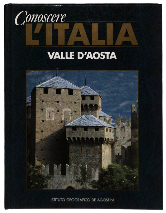 EBOND Conoscere L'italia Valle D'aosta Deagostini 1990 Libro LI033709