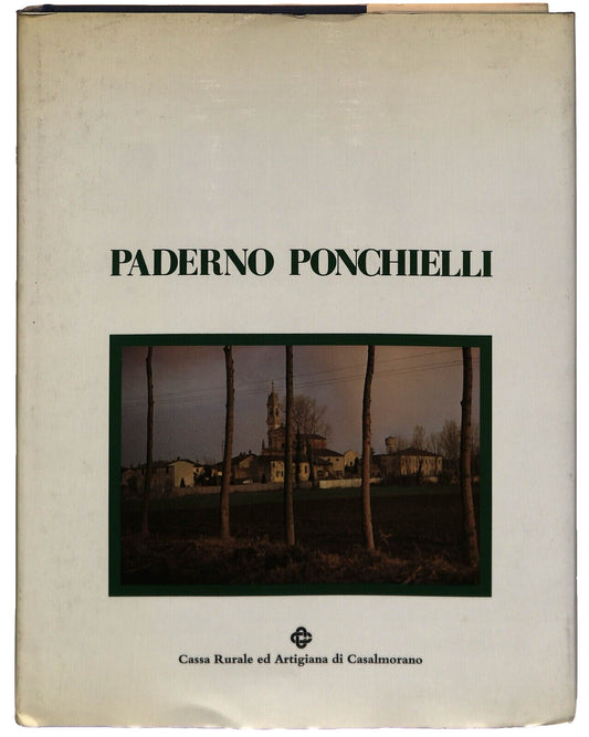 EBOND Paderno Ponchielli Cassa Rurale Casalmorano 1985 Libro LI033712