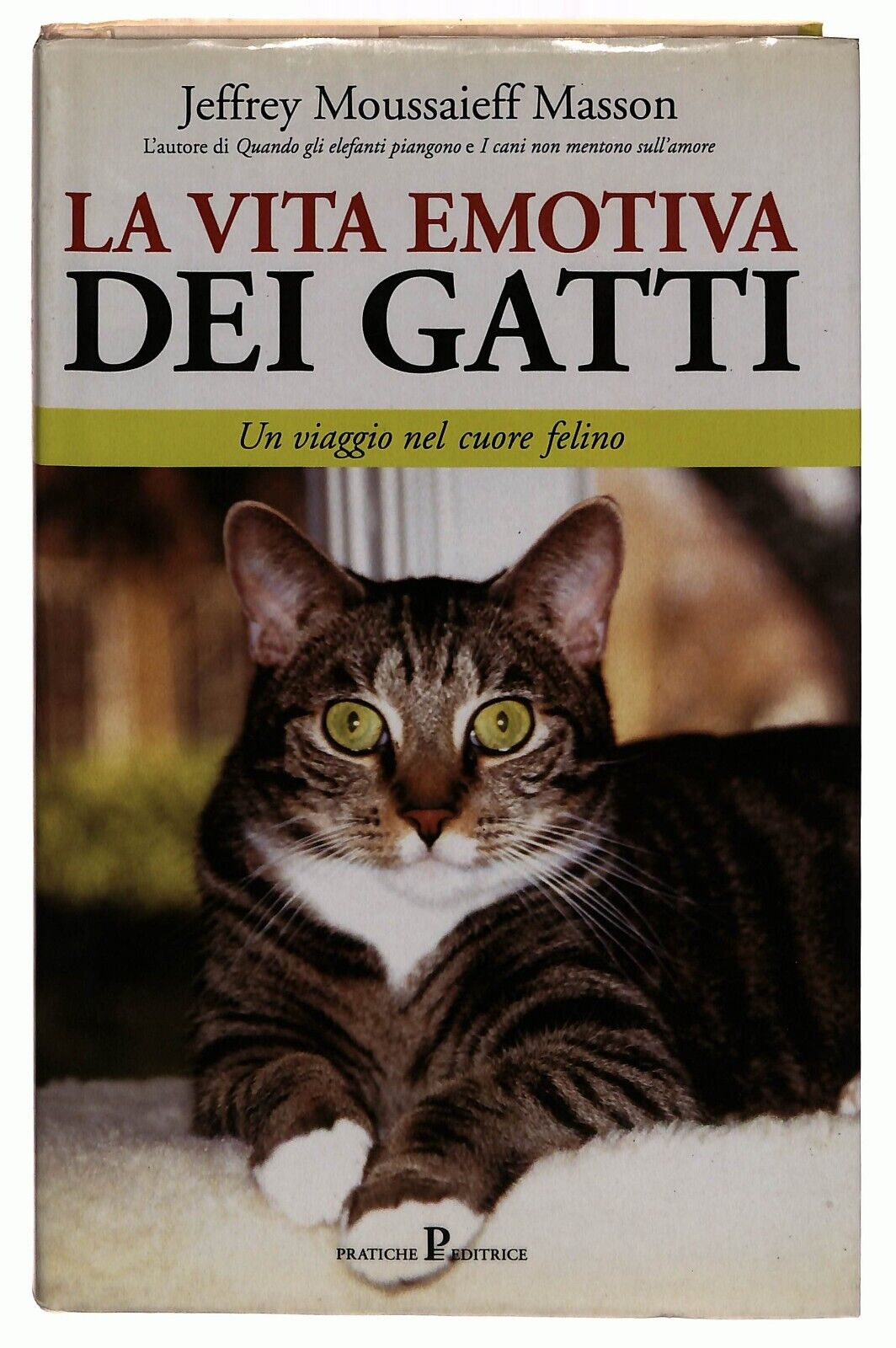 EBOND La Vita Emotiva Dei Gatti. Un Viaggio Nel Cuore Felino Libro LI033716