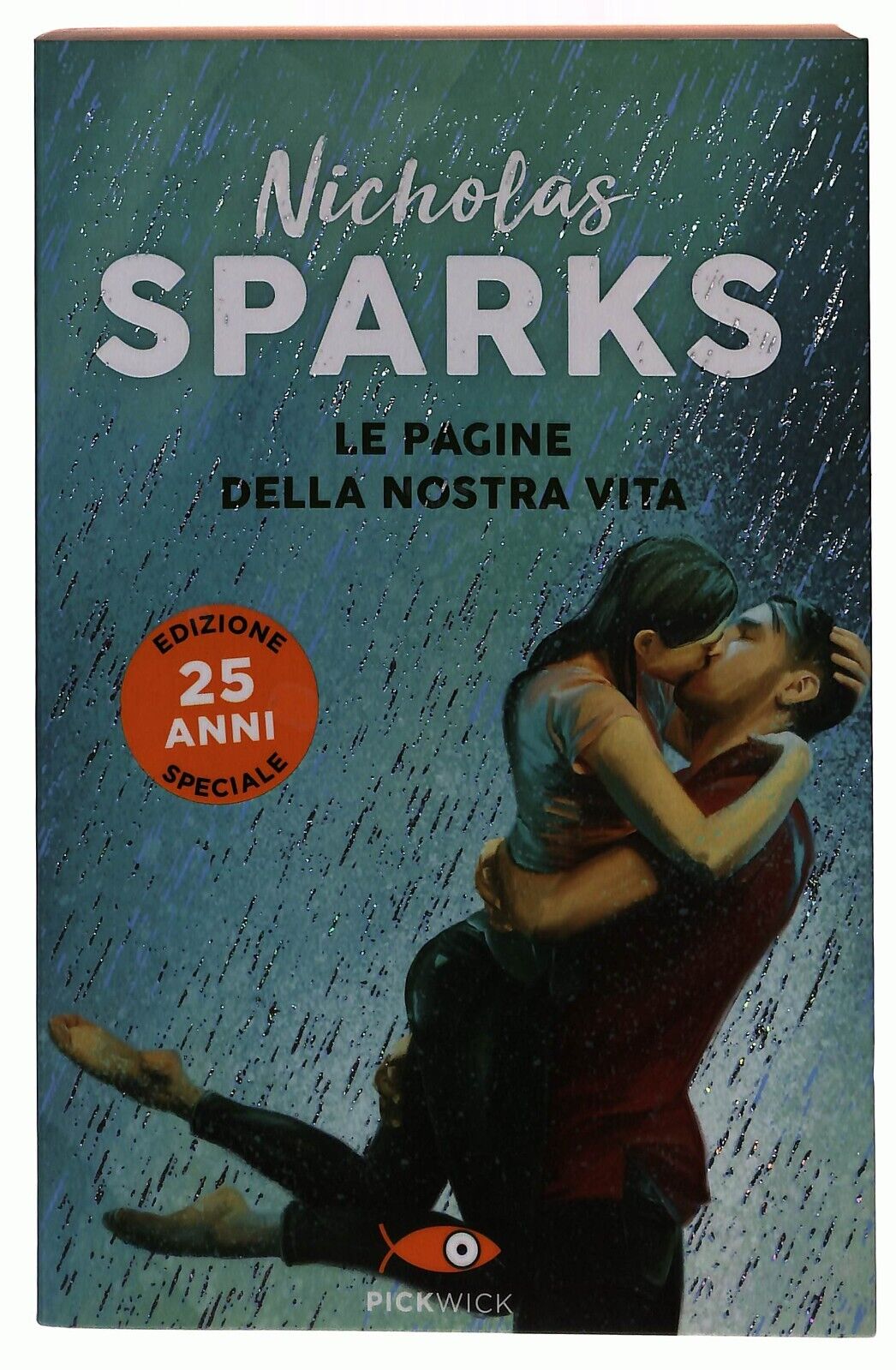 EBOND Le Pagine Della Nostra Vita. Ediz. 25 Anni Nicholas Sparks Libro LI033740