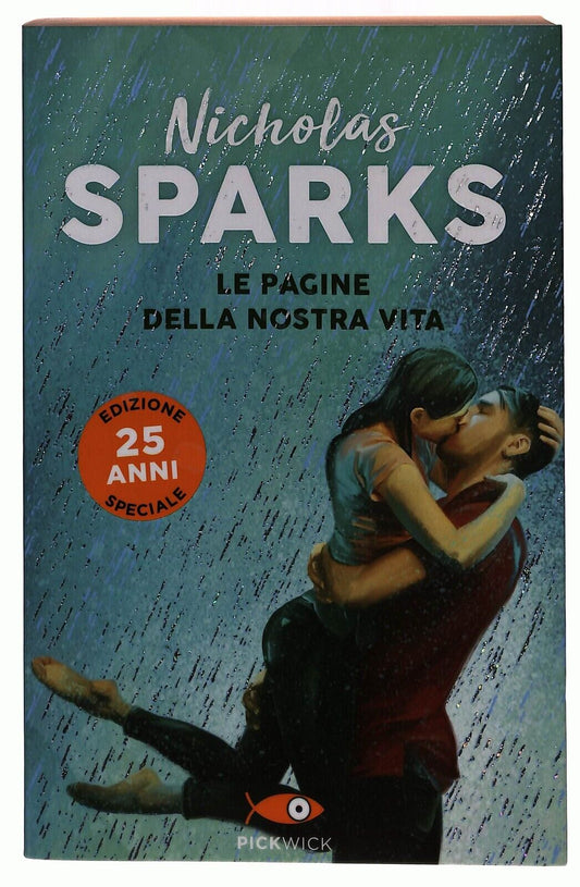 EBOND Le Pagine Della Nostra Vita. Ediz. 25 Anni Nicholas Sparks Libro LI033740
