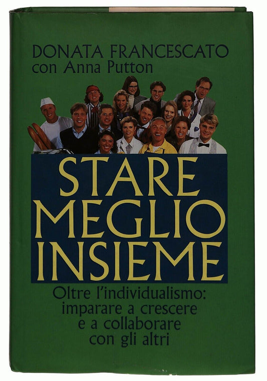 EBOND Stare Meglio Insieme Donata Francescatoe 1996 Libro LI033759