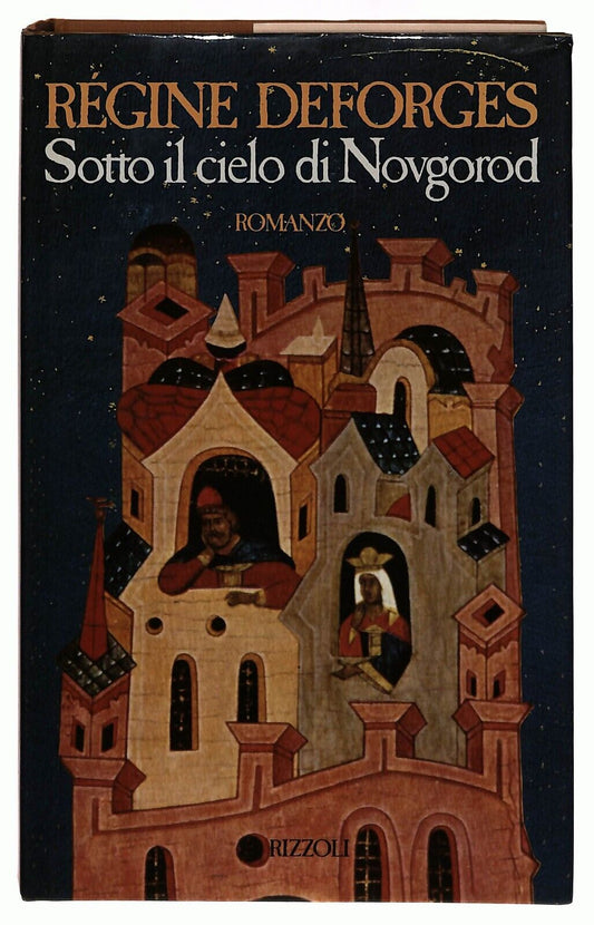 EBOND Sotto Il Cielo Di Novgorod Deforges Regine Rizzoli 1990 Libro LI033761