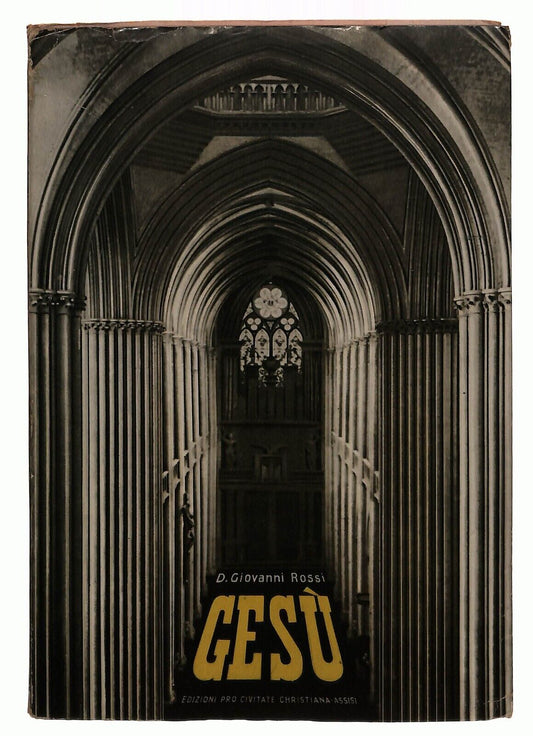EBOND Gesu Di Giovanni Rossi, Pro Civitate, 1956 Libro LI033766