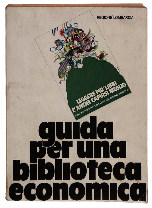 EBOND Guida Per Una Biblioteca Economica Regione Lombardia 1972 Libro LI033801