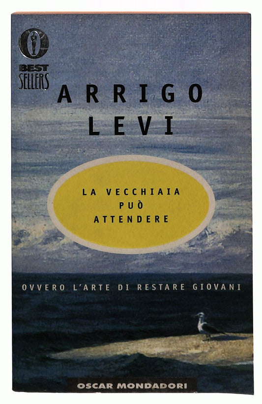 EBOND La Vecchiaia Puo Attendere - Arrigo Levi Mondadori 1998 Libro LI033805