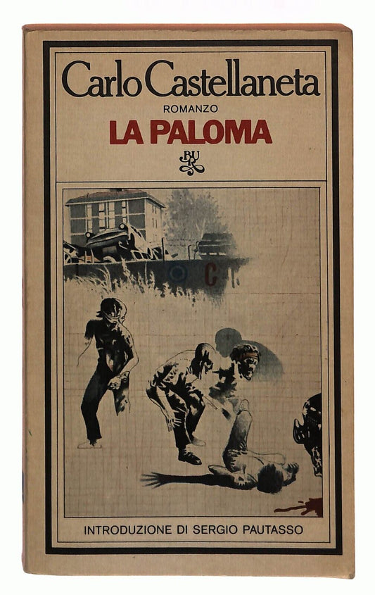 EBOND La Paloma Carlo Castellaneta Rizzoli 1976 Libro LI033819