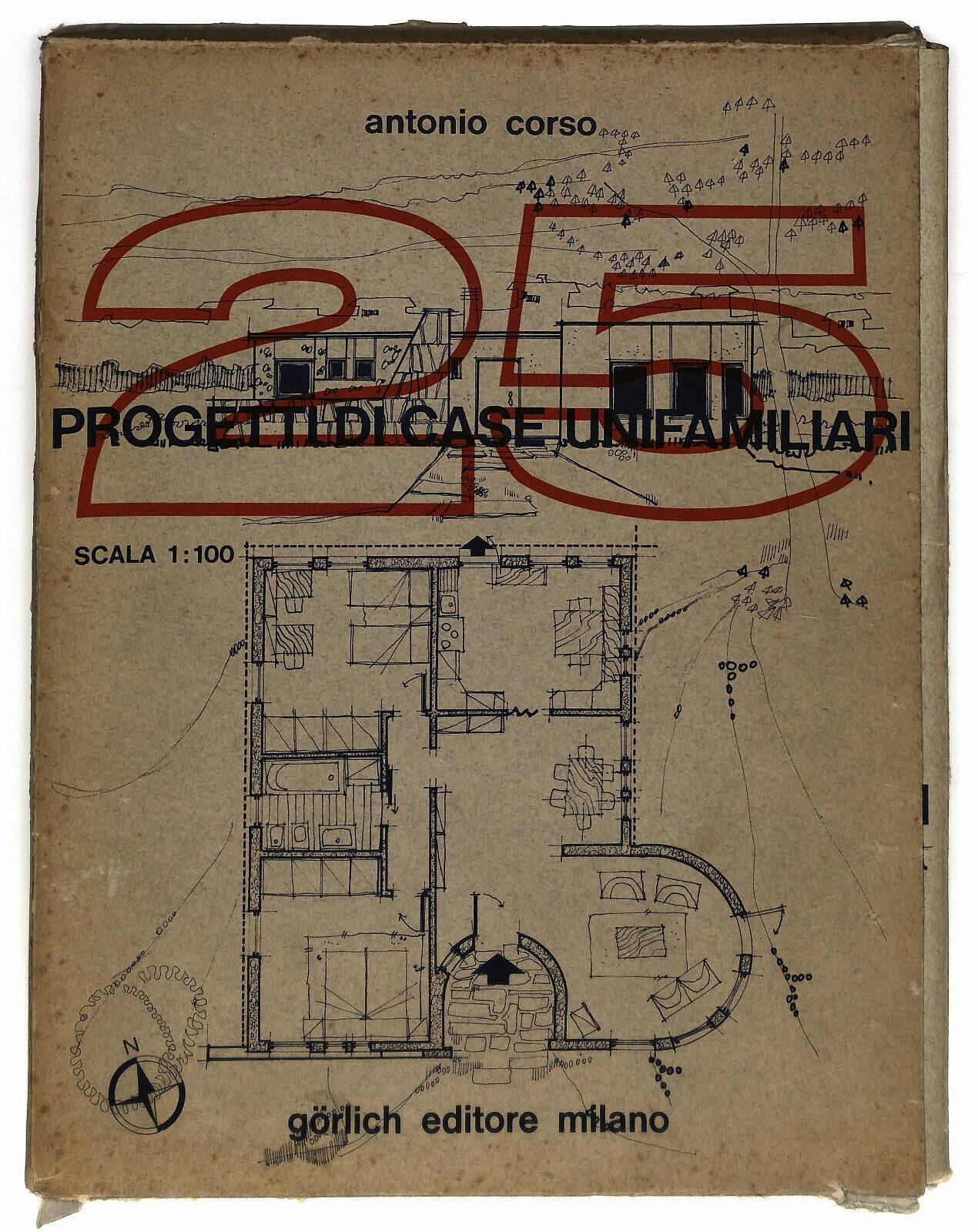 EBOND 25 Progetti Di Case Unifamiliari Scala 1:100 Di A. Corso Libro LI033828