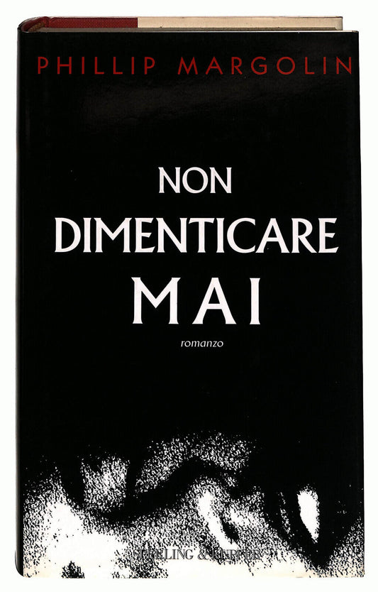 EBOND Non Dimenticare Mai Di Phillip Margolin Libro LI033903