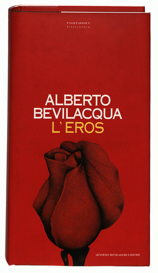EBOND L'eros Di Alberto Bevilacqua Libro LI033904