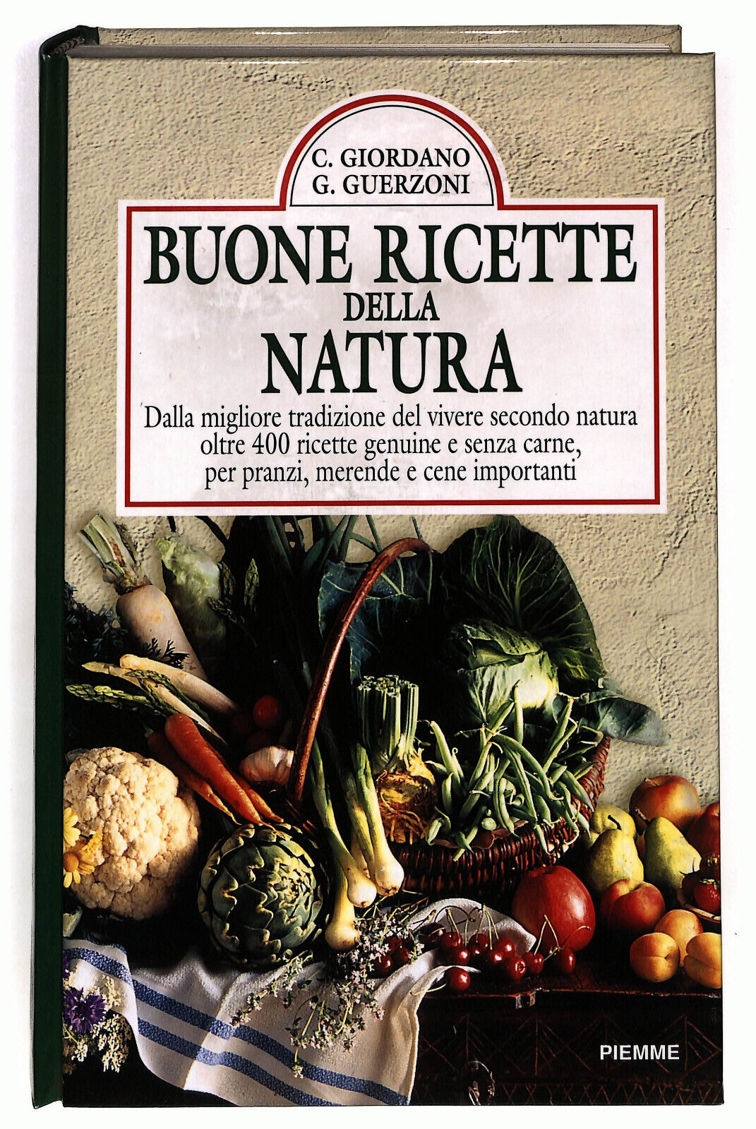 EBOND Buone Ricette Della Natura Piemme 1997 Libro LI033909