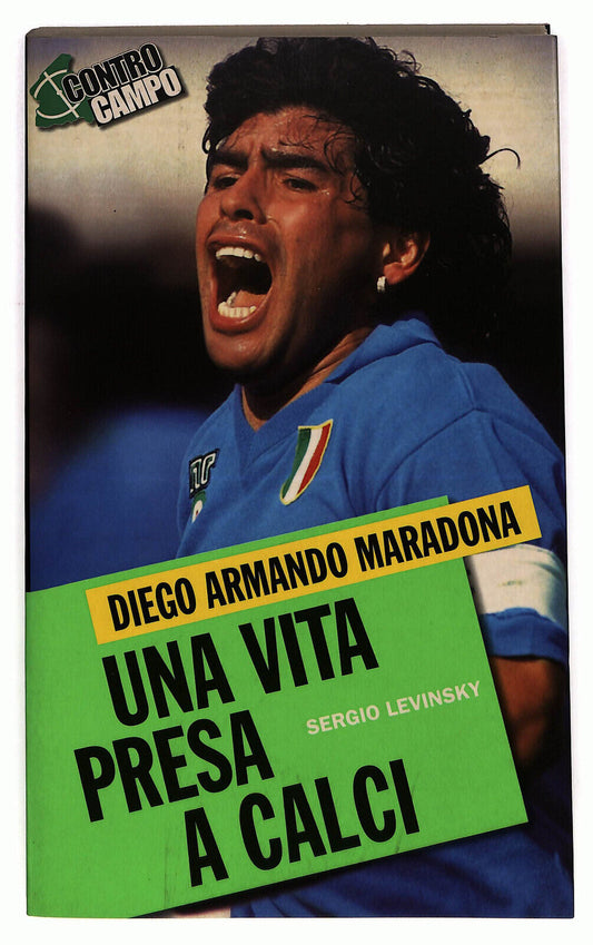 EBOND Diego Armando Maradona Una Vita Presa a Calci Di S Levinsky Libro LI033926