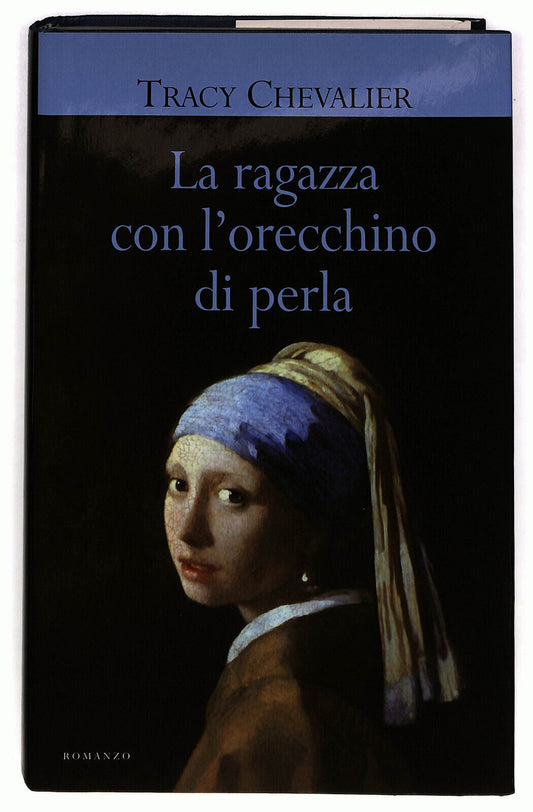 EBOND La Ragazza Con L'orecchino Di Perla Di Tracy Chevalier Libro LI033927