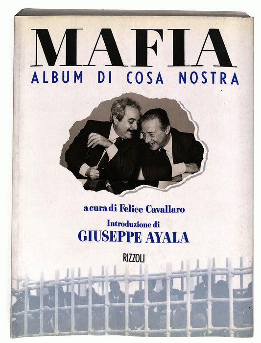 EBOND Mafia Album Di Cosa Nostra a Cura Di Felice Cavallaro Libro LI033929