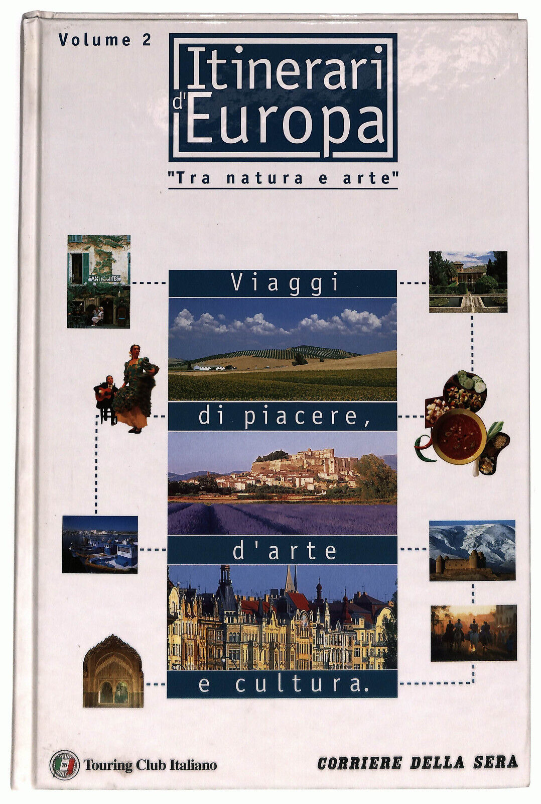 EBOND Itinerari D'euoropa Vol. 2 Tra Natura e Arte Tci Libro LI033953