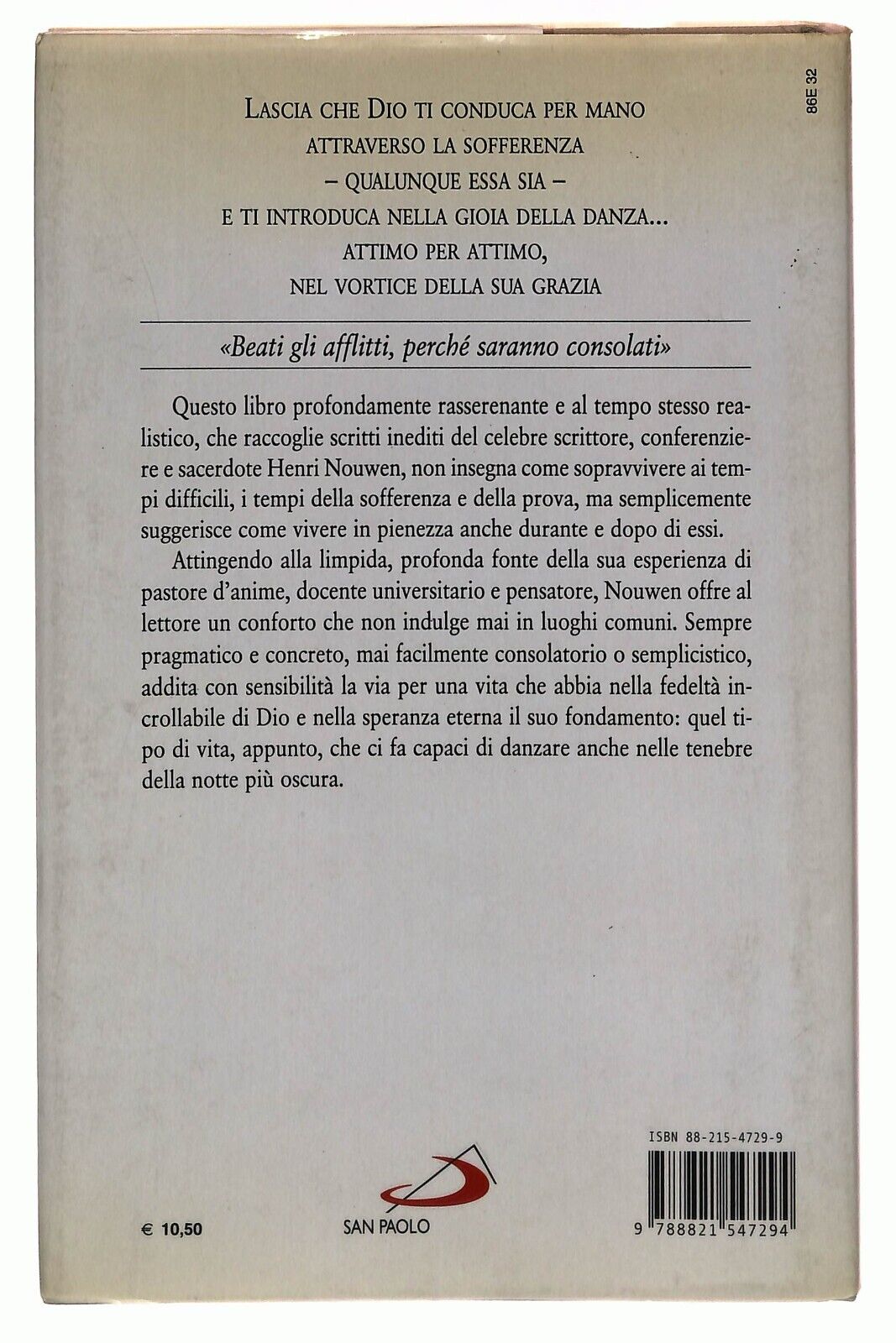 EBOND Muta Il Mio Dolore In Danza. Henri Nouwen S.paolo 2003 Libro LI034053