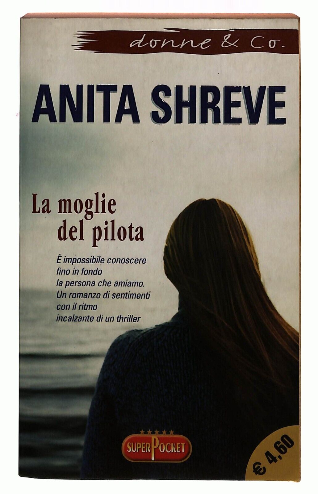 EBOND La Moglie Del Pilota Anita Shreve Romanzo Superpocket 2003 Libro LI034061
