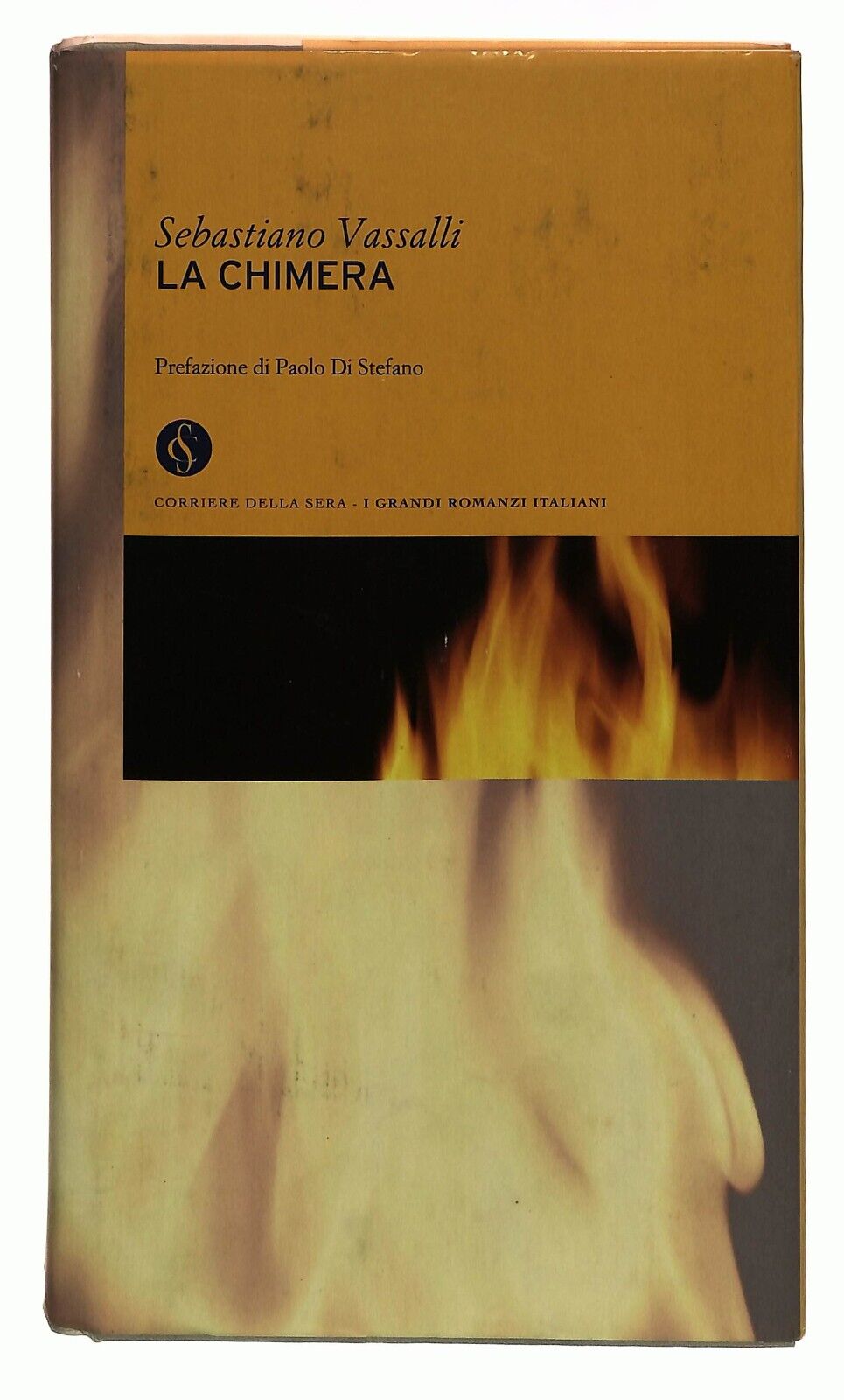 EBOND La Chimera Sebastiano Vassalli Corriere Della Sera 2003libro LI034077