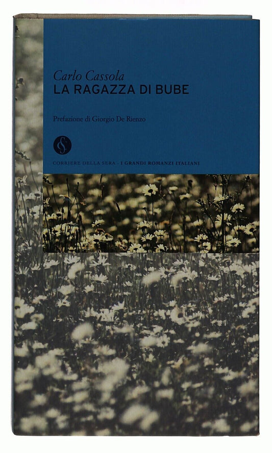 EBOND La Ragazza Di Bube Carlo Cassola Corriere Della Sera N. 21 Libro LI034086