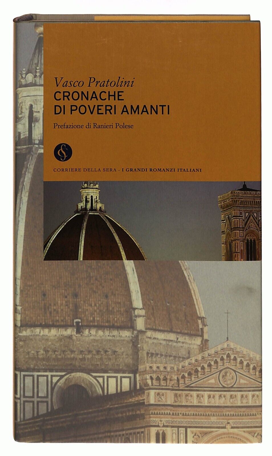 EBOND Cronache Di Poveri Amanti Vasco Pratolini Corriere Sera N19 Libro LI034088