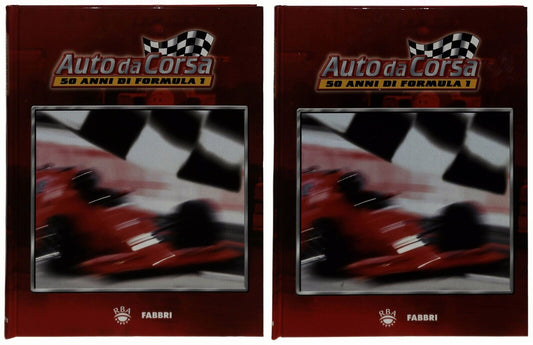 EBOND Auto Da Corsa 50 Anni Di Formula 1 Fabbri 2002 (vol. 1 e 2) Libro LI034129
