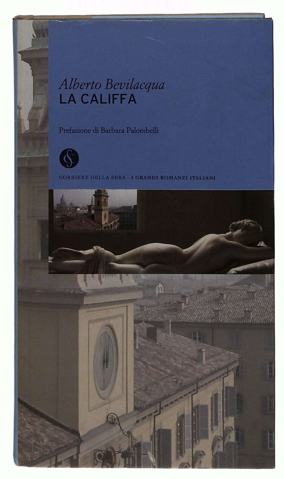 EBOND La Califfa Alberto Bevilacqua Corriere Della Sera N.29 Libro LI034137