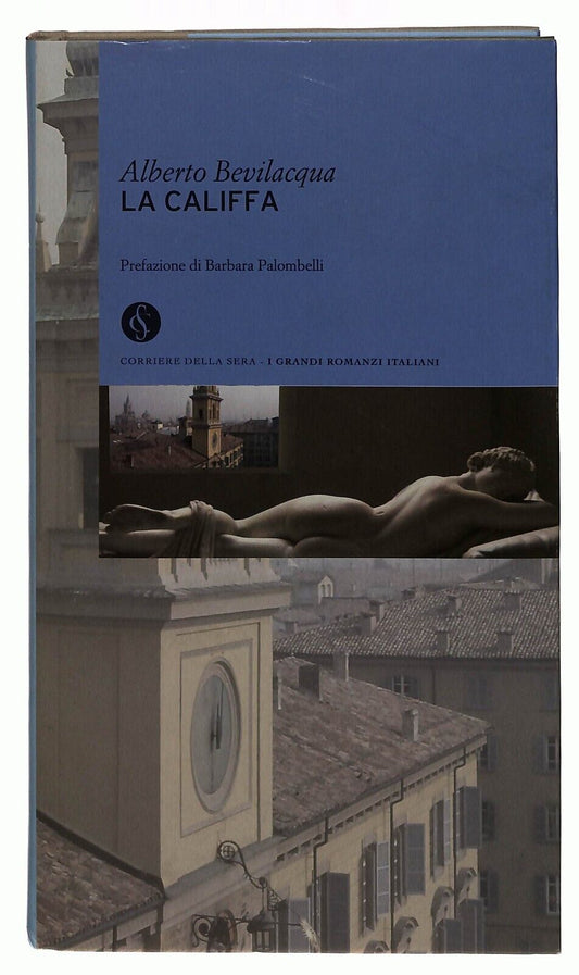 EBOND La Califfa Alberto Bevilacqua Corriere Della Sera N.29 Libro LI034137
