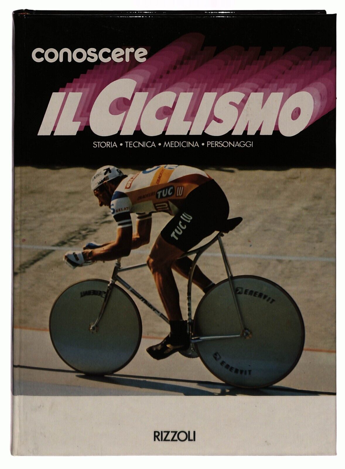 EBOND Conoscere Il Ciclismo Vol. 1 e 2 Storia-tecnica-med Rizzoli Libro LI034155