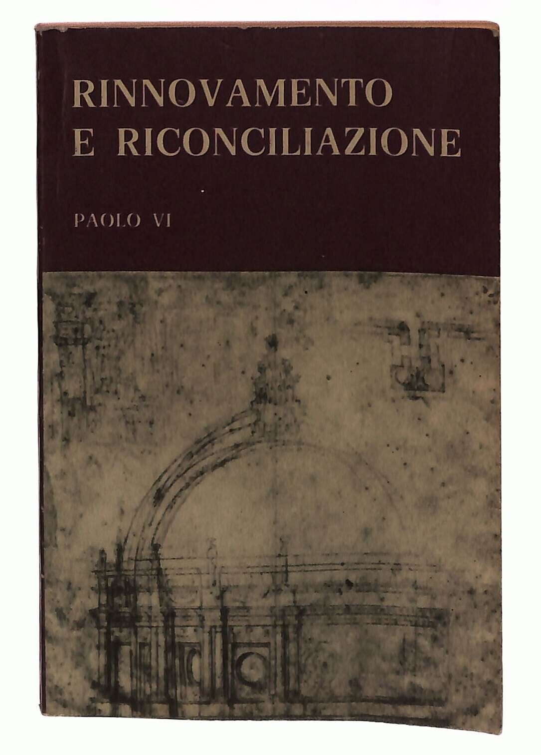 EBOND Rinnovamento e Riconciliazione Paolo Vi Libreria Vaticana Libro LI034177