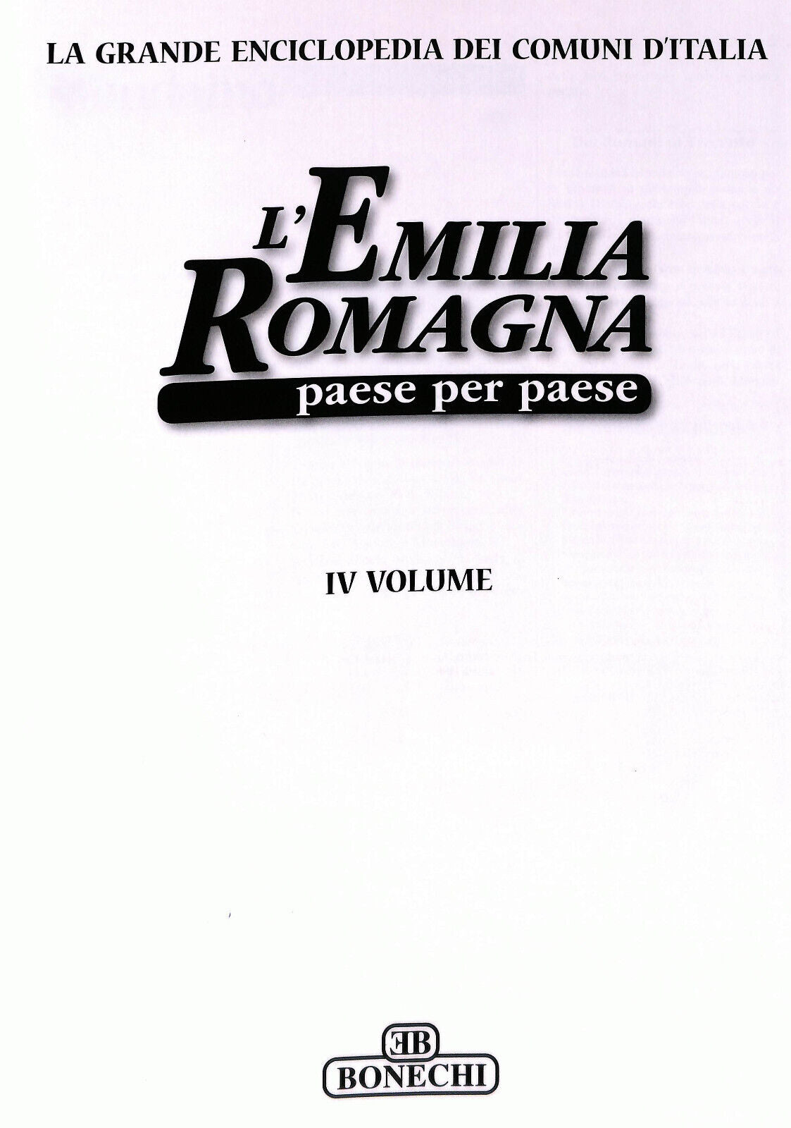 EBOND L'emilia Romagna Paese Per Paese Vol 4 Bonechi Editore Libro LI034278