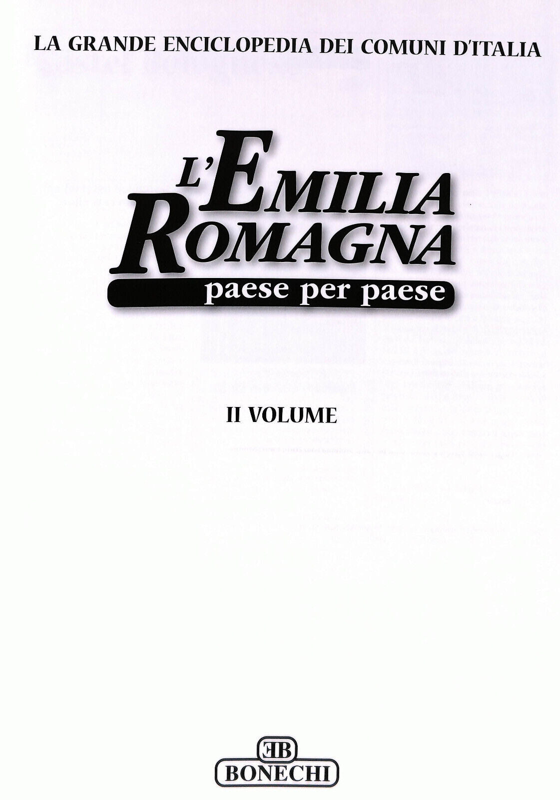 EBOND L'emilia Romagna Paese Per Paese Vol 2 Bonechi Editore Libro LI034279