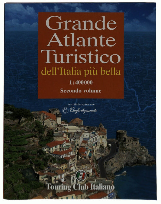 EBOND Grande Atlante Turistico Dell'italia Piu Bella Volume Ii Libro LI034432
