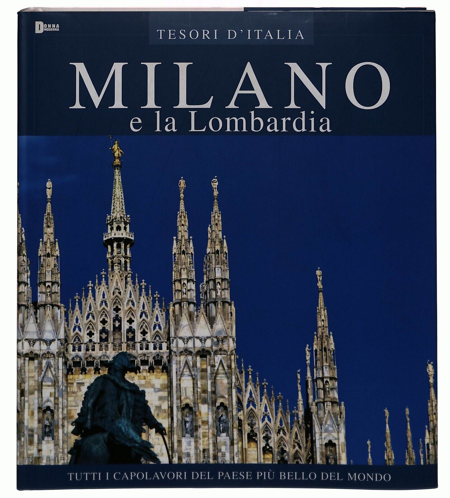 EBOND i Tesori D'italia Milano e Lombardia Donna Moderna Libro LI034452
