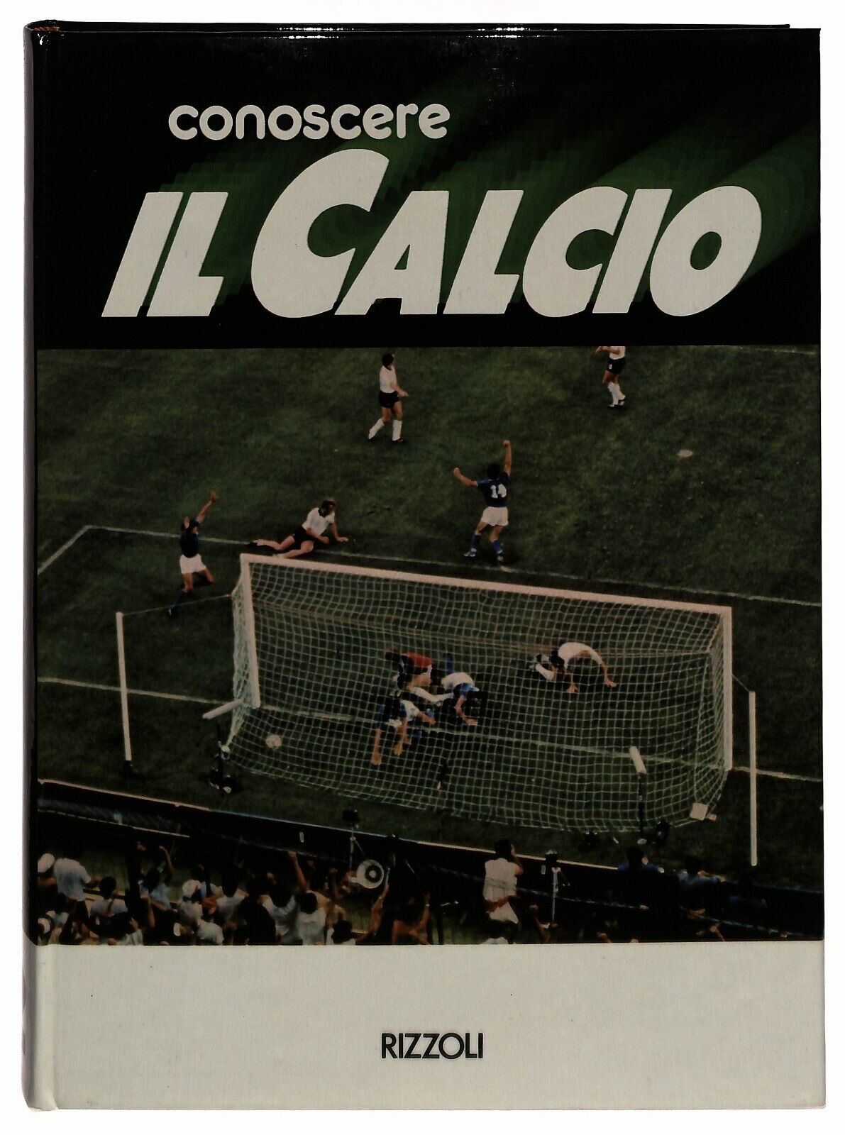 EBOND Conoscere Il Calcio Vol.1 e 2 Rizzoli 1985 Libro LI034465