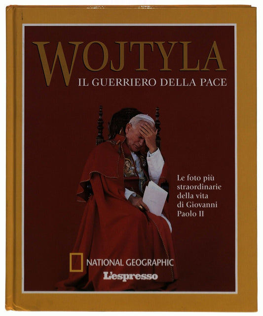 EBOND Wojtyla Il Guerriero Della Pace L'espresso 2003 Libro LI034480