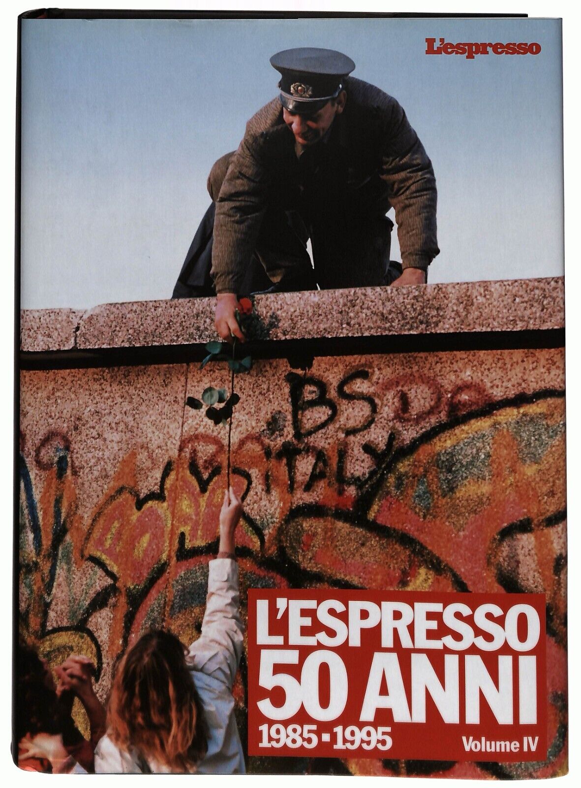 EBOND L'espresso 50 Anni 1985-1995 Volume Iv 2005 Libro LI034501