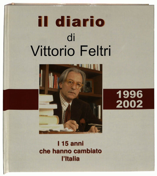 EBOND Libero Il Diario Di Vittorio Feltri 1996-2002 Libro LI034507