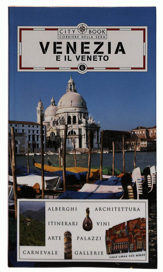 EBOND City Book Venezia Mondadori Corriere Sera 2005 Libro LI034595