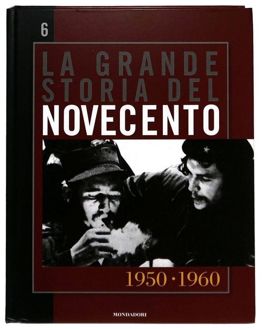 EBOND La Grande Storia Del Novecento 1950-1960 V.6 Mondadori 2005 Libro LI034635