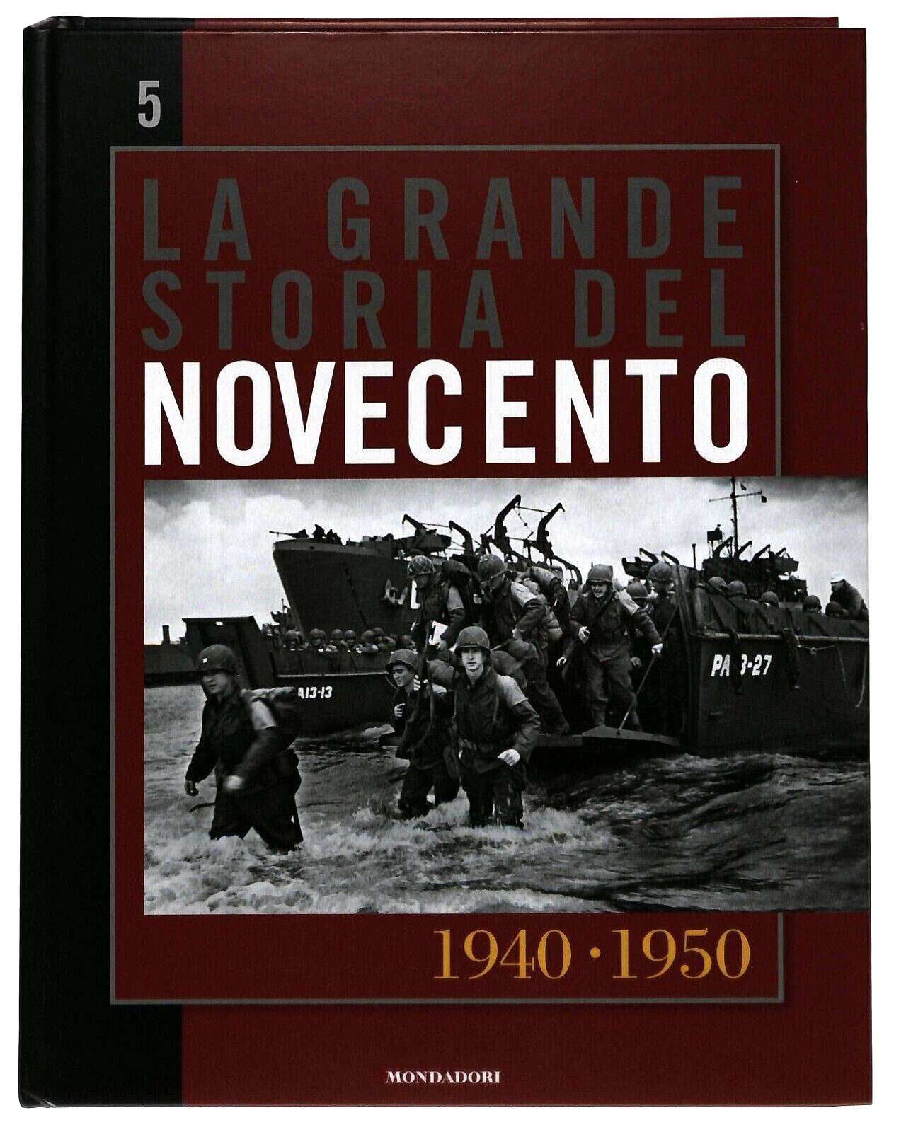 EBOND La Grande Storia Del Novecento 1940-1950 V.5 Mondadori 2005 Libro LI034638