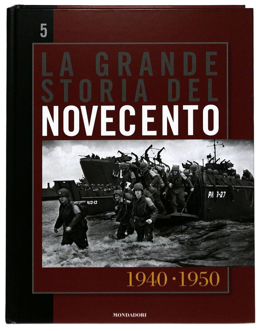 EBOND La Grande Storia Del Novecento 1940-1950 V.5 Mondadori 2005 Libro LI034638