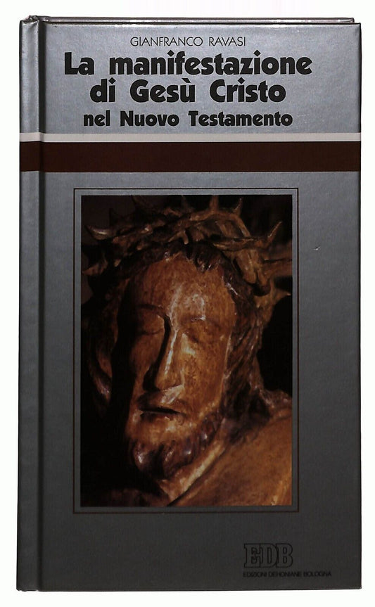 EBOND La Manifestazione Di Gesu Cristo Nel Nuovo Testamento Edb Libro LI034653