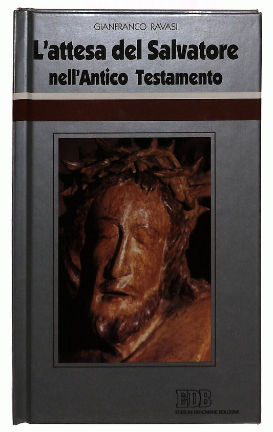 EBOND L'attesa Del Salvatore Nell'antico Testamento Ravasi Edb Libro LI034654