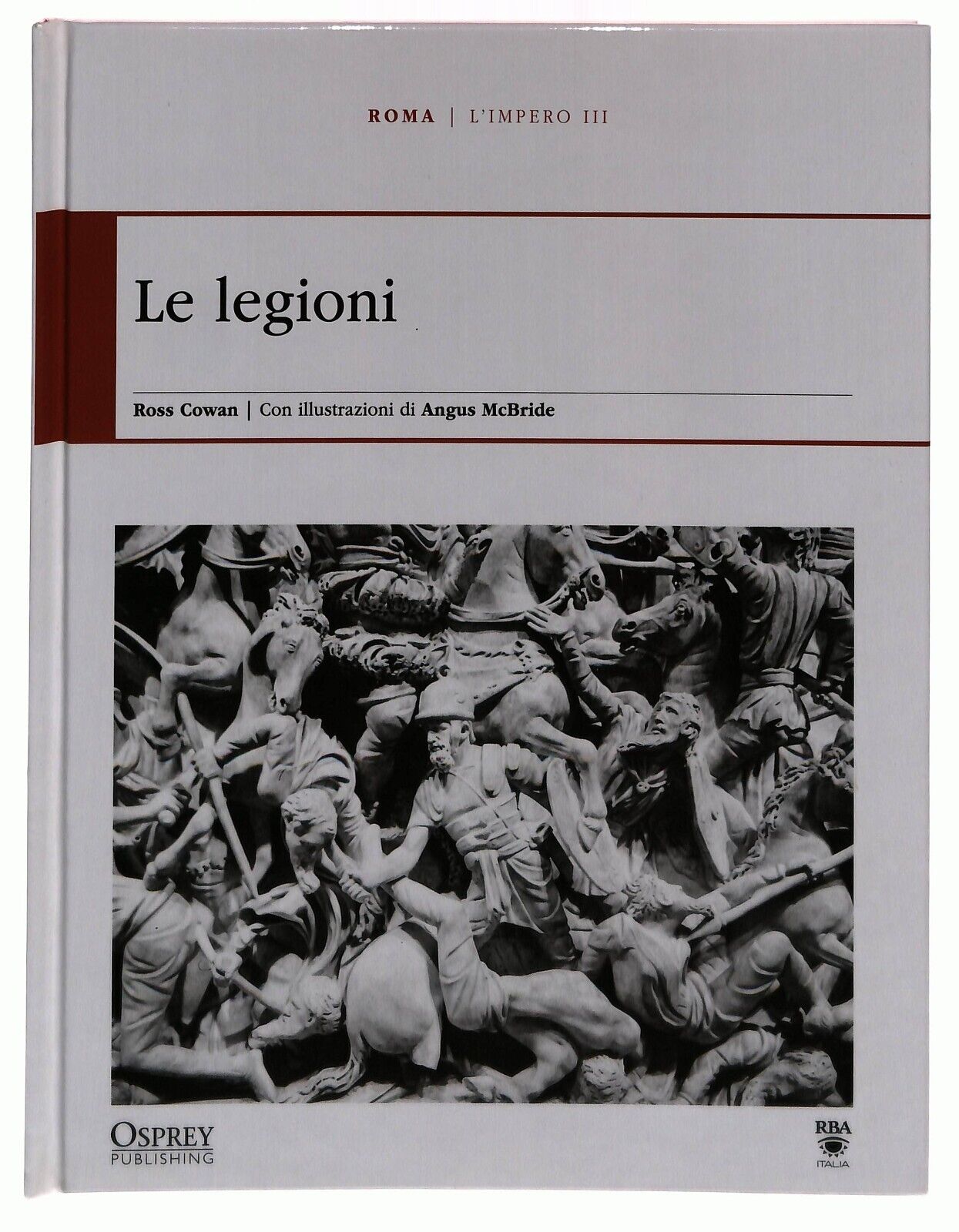 EBOND L’impero Iii Le Legioni Osprey Roma e Grecia Libro LI034702