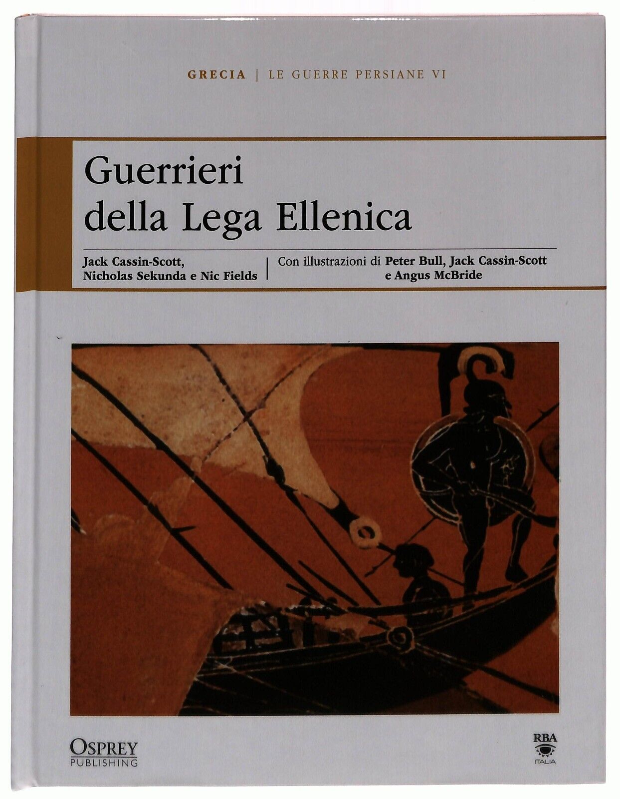EBOND Le Guerre Persiane Vi. Guerrieri Della Lega Ellenica Osprey Libro LI034745