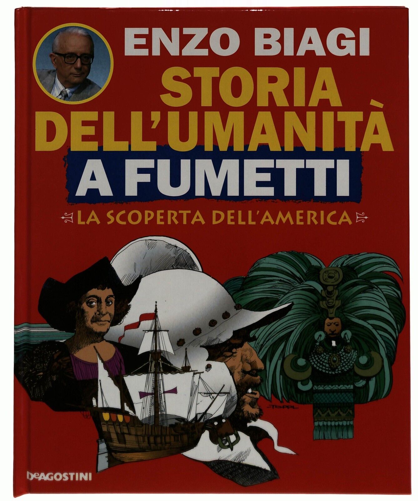 EBOND La Scoperta Dell'america Storia Umanita Fumetti Biagi Vo.23 Libro LI034761