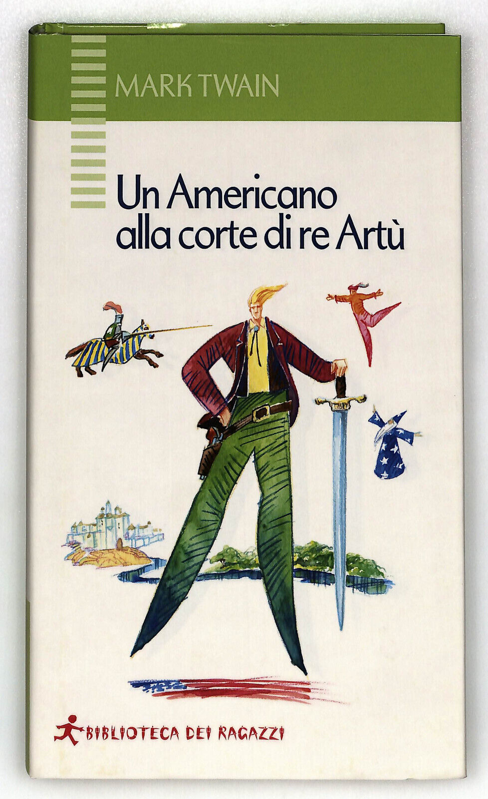 EBOND Un Americano Alla Corte Di Re Artu Biblioteca Dei Ragazzi Libro LI034810