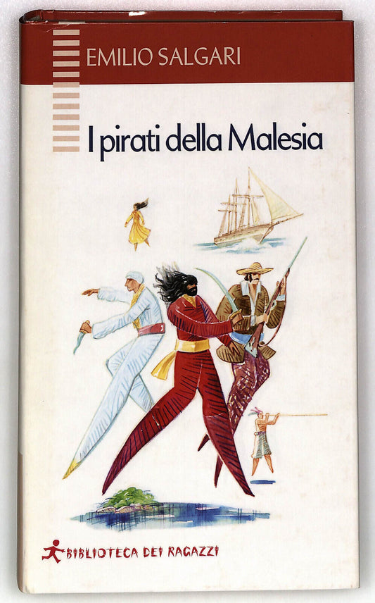 EBOND I Pirati Della Malesia Di E. Salgari Biblioteca Dei Ragazzi Libro LI034812