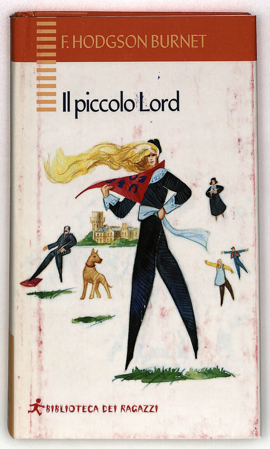 EBOND Il Piccolo Lord Di F. Hodgson Burnet Biblioteca Dei Ragazzi Libro LI034818